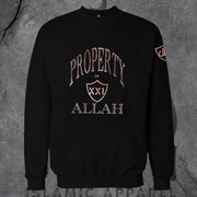 Crewneck Property of Allah (or rose)
